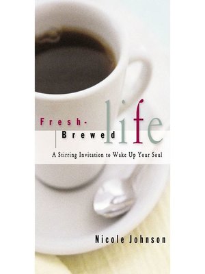 cover image of Fresh-Brewed Life